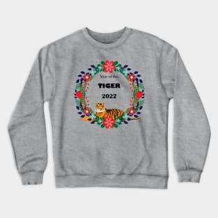 Year of the tiger - 2022 Crewneck Sweatshirt